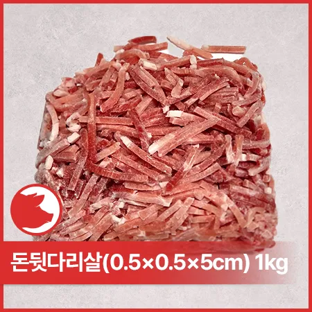 ♥정육특가♥ 돈뒷다리살(0.5*0.5*5cm, 국내산 냉동 1Kg/EA) 잡채용